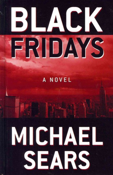 Black Fridays / by Michael Sears.