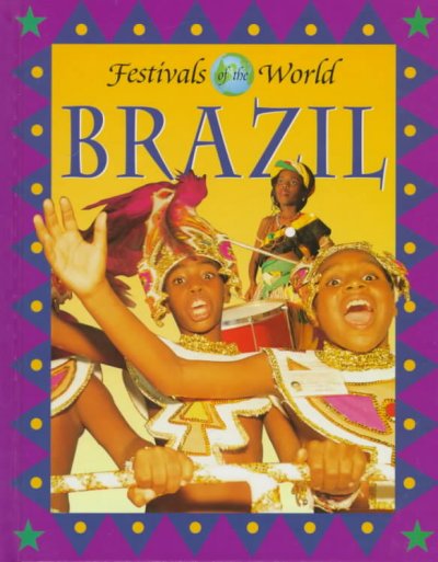 Brazil / Festivals of the World / [written by Susan McKay].