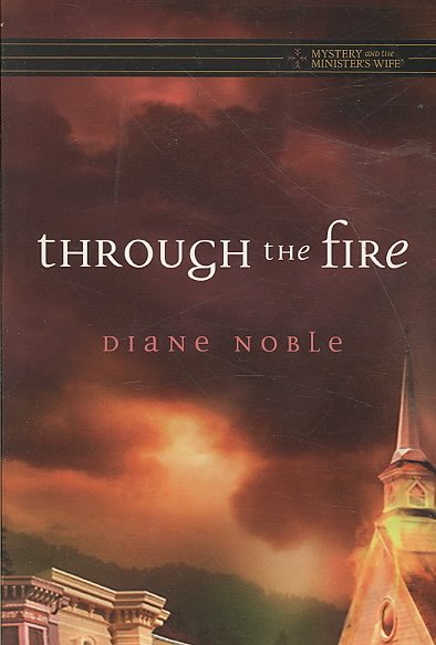 Through the fire [Book] / Diane Noble.