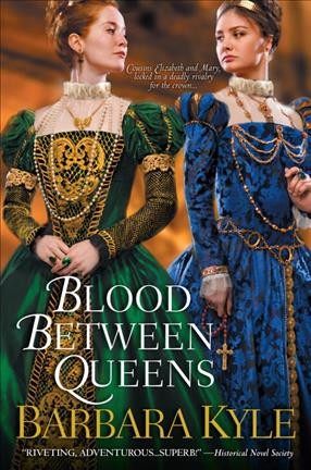 Blood between queens / Barbara Kyle.