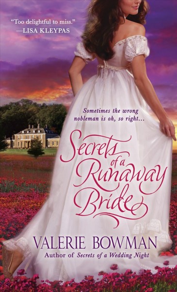 Secrets of a runaway bride / Valerie Bowman.