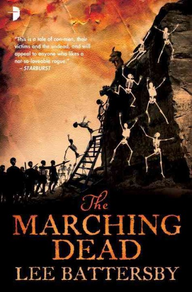 The marching dead / Lee Battersby.