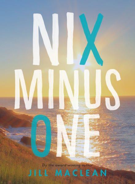 Nix minus one / Jill MacLean.