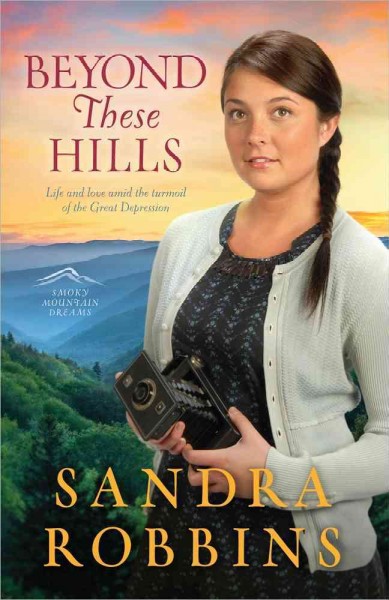 Beyond these hills / Sandra Robbins.