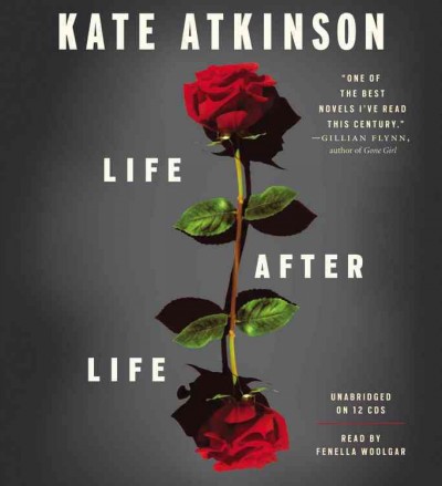 Life after life / [sound recording (CD)] / Kate Atkinson.