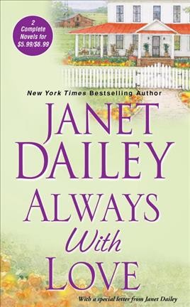 Always with love / Janet Dailey.