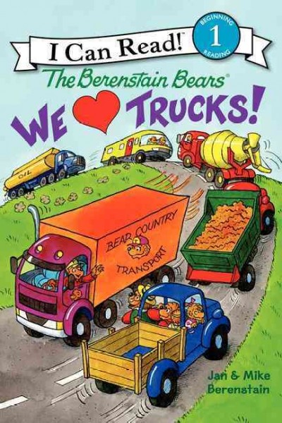 The Berenstain bears : we love trucks! / Jan & Mike Berenstain.