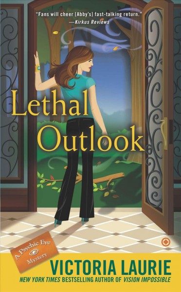 Lethal outlook / Victoria Laurie.