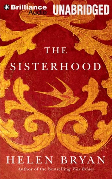 The sisterhood / Helen Bryan.