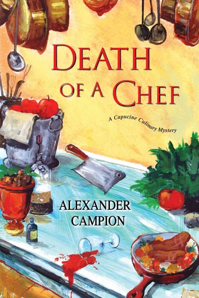 Death of a chef / Alexander Campion.
