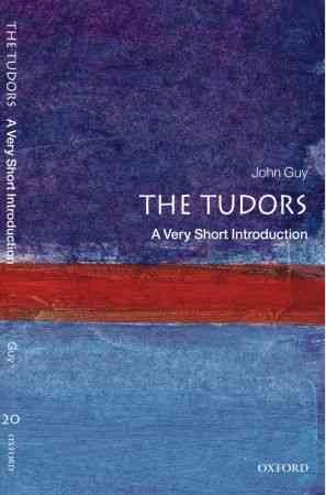 The Tudors : a very short introduction / John Guy.