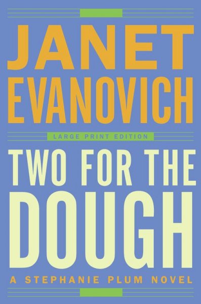 Two for the dough / Janet Evanovich