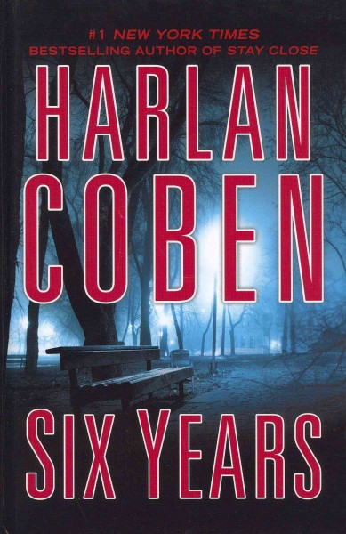 Six years / Harlan Coben.