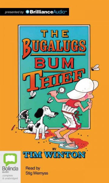 The Bugalugs bum thief / Tim Winton ; illustrated by Stephen Michael King.