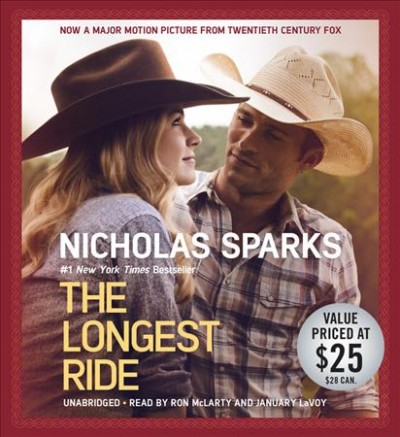 The longest ride [sound recording] / Nicholas Sparks.