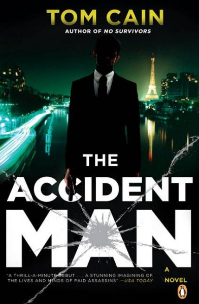 The accident man / Tom Cain.