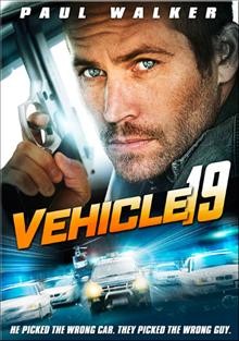 Vehicle 19 / Forefront Media Group and The Safran Company present ; director: Mukunda Michael Dewil.