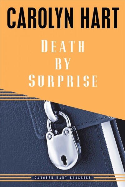Death By Surprise / by Carolyn Hart.