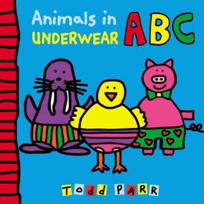 Animals in underwear abc / Todd Parr.