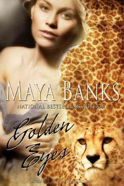 Golden eyes [electronic resource] / Maya Banks.