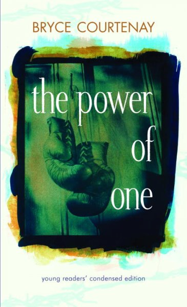 The power of one / Bryce Courtenay.