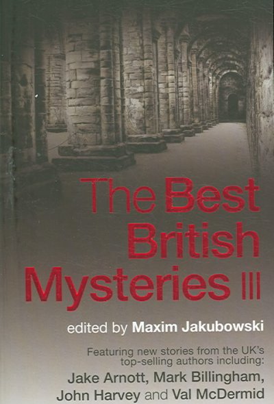 The Best British Mysteries III / edited by Maxim jakubowski.