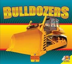 Bulldozers / Aaron Carr.
