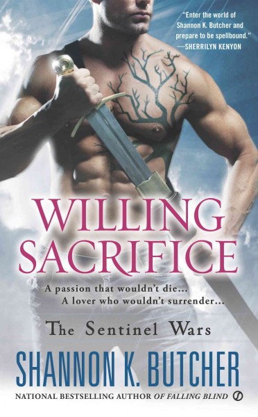 Willing sacrifice / Shannon K. Butcher.