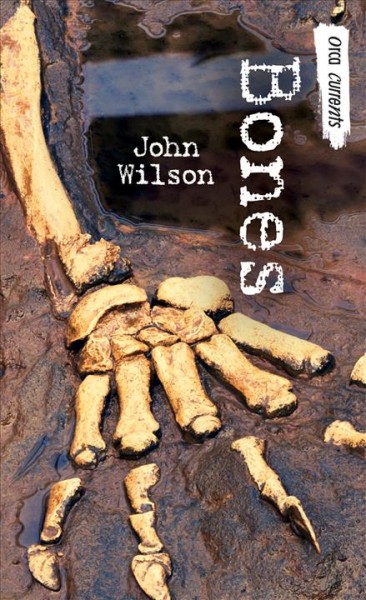 Bones / John Wilson.