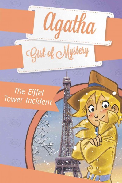 The Eiffel Tower incident / by Sir Steve Stevenson ; illustrated by Stefano Turconi ; translated by Siobhan Tracey ; adapted by Maya Gold.