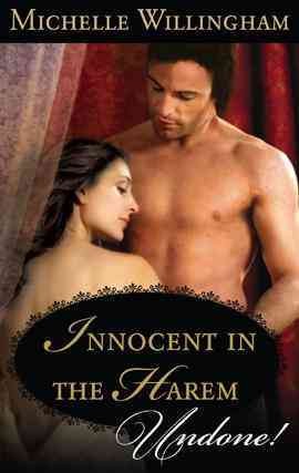 Innocent in the harem [electronic resource] / Michelle Willingham.