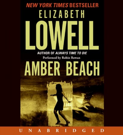 Amber Beach [electronic resource] / Elizabeth Lowell.