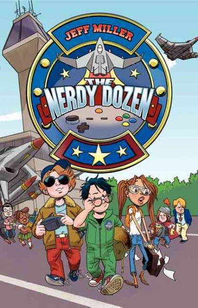 The nerdy dozen / Jeff Miller.