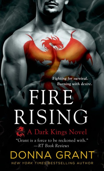 Fire rising / Donna Grant.