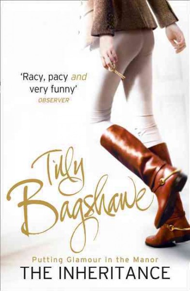 The inheritance / by Tilly Bagshawe.