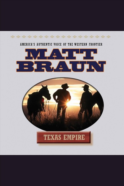 Texas empire [electronic resource] / Matt Braun.