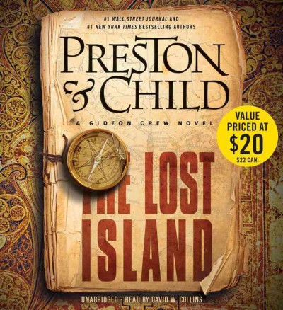 The lost island [sound recording] / Douglas Preston and Lincoln Child.