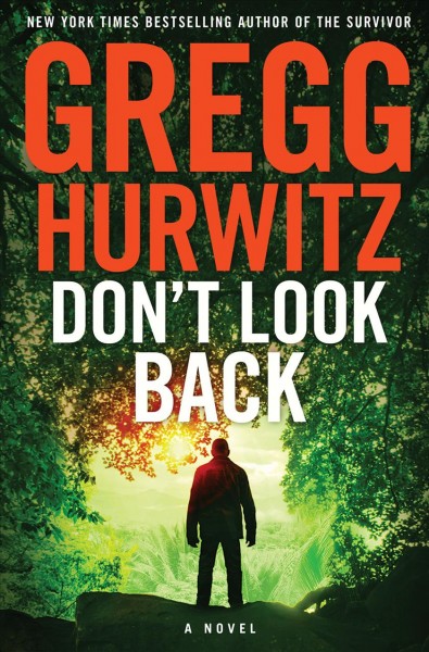 Don't look back / Gregg Hurwitz.