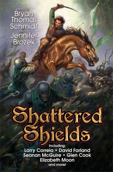 Shattered shields / edited by Jennifer Brozek and Bryan Thomas Schmidt.