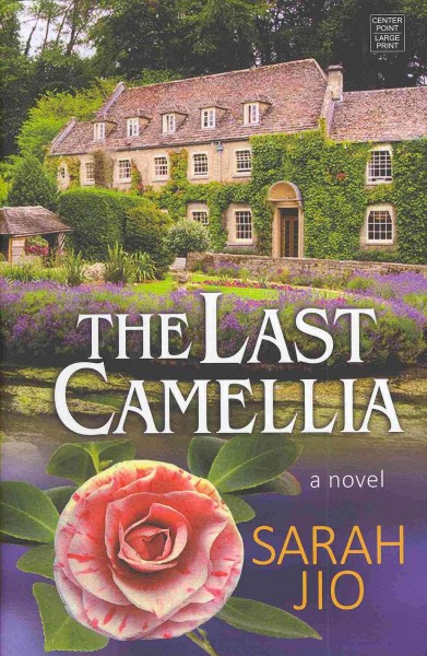 The last Camellia / Sarah Jio.