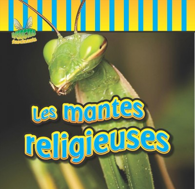 Les mantises religieuses / Aaron Carr