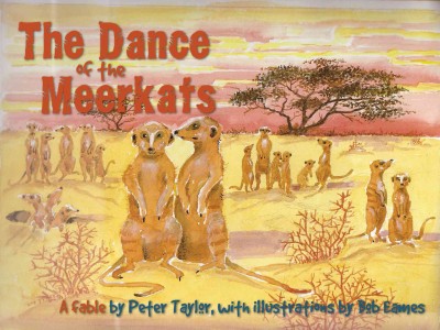 The dance of the meerkats [electronic resource] : a fable.