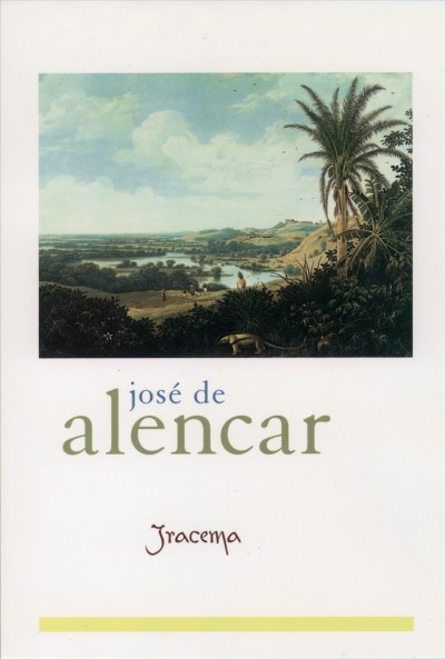 Iracema [electronic resource] : a novel / by José de Alencar ; translated from the Portuguese by Clifford E. Landers ; with a foreword by Naomi Lindstrom ; and an afterword by Alcides Villaça.
