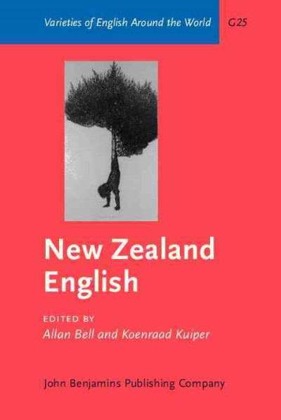 New Zealand English [electronic resource] / edited by Allan Bell, Koenraad Kuiper.
