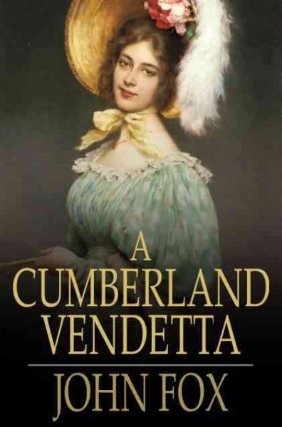 A Cumberland vendetta [electronic resource] / John Fox.