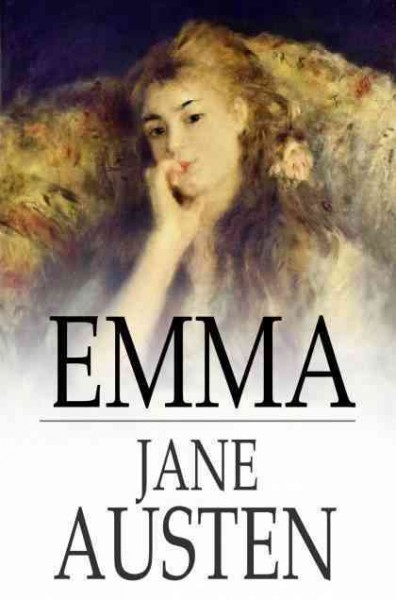 Emma [electronic resource] / Jane Austen.