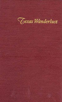 Texas wanderlust [electronic resource] : the adventures of Dutch Wurzbach / Douglas V. Meed.