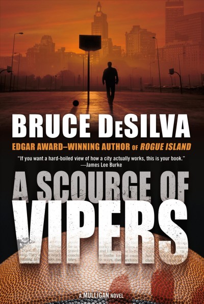 A scourge of vipers / Bruce DeSilva.