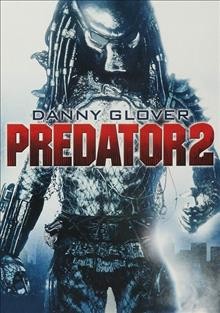 Predator 2 [videorecording : DVD] / a Gordon/Silver/Davis production ; a Stephen Hopkins film ; producers, Lawrence Gordon, Joel Silver and John Davis ; director, Stephen Hopkins ; writers, Jim Thomas and John Thomas.
