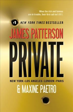 Private [e-book] / James Patterson and Maxine Paetro.